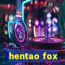 hentao fox